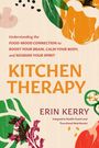 "Kitchen Therapy" von Erin Kerry über die Verbindung von Ernährung und Stimmung, Illustrationen von Gemüse und Blättern.