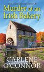 Carlene O'Connor: Murder at an Irish Bakery, Buch