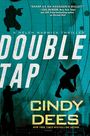 Cindy Dees: Double Tap, Buch