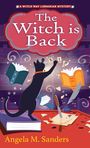 Angela M Sanders: The Witch Is Back, Buch