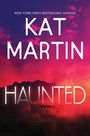 Kat Martin: Haunted, Buch