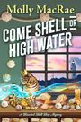 Molly Macrae: Come Shell or High Water, Buch