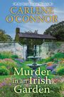 Carlene O'Connor: Murder in an Irish Garden, Buch