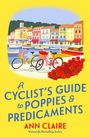 Ann Claire: A Cyclist's Guide to Poppies & Predicaments, Buch