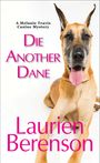 "Die Another Dane" in großen pinken Buchstaben, darunter "Laurien Berenson". Im Hintergrund ein großer Hund.