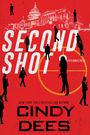 Cindy Dees: Second Shot, Buch