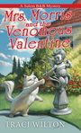 Traci Wilton: Mrs. Morris and the Venomous Valentine, Buch