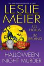 Titel: "Halloween Night Murder". Autoren: Leslie Meier, Lee Hollis, Liz Ireland. Illustration: Katze, Grabstein, Kürbis, Fledermäuse.