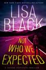 Lisa Black: Not Who We Expected, Buch