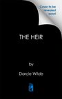 Darcie Wilde: The Heir, Buch