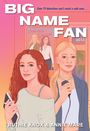 Ruthie Knox: Big Name Fan, Buch