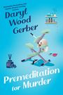 Text: "Daryl Wood Gerber", "Premeditation for Murder", "An Aroma Wellness Mystery". Illustration eines Massagestuhls mit Katze.