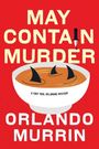 Orlando Murrin: May Contain Murder, Buch