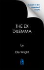 Elle Wright: The Ex Dilemma, Buch