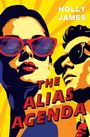 Holly James: The Alias Agenda, Buch