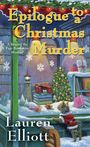 Lauren Elliott: Epilogue to a Christmas Murder, Buch