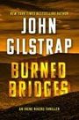 John Gilstrap: Burned Bridges, Buch