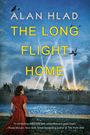 Alan Hlad: The Long Flight Home, Buch