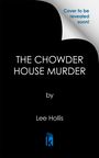 Lee Hollis: The Chowder House Murder, Buch