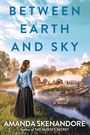 Amanda Skenandore: Between Earth and Sky, Buch