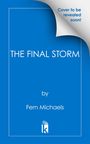 "The Final Storm" von Fern Michaels. Bald erhältlich. Blaues Cover mit Logo unten.