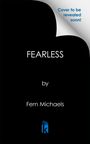 Fern Michaels: Fearless, Buch