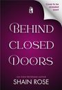 Shain Rose: Behind Closed Doors: Deluxe Limited Edition, Buch