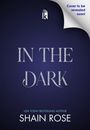 Shain Rose: In the Dark: Deluxe Limited Edition, Buch
