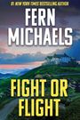 Fern Michaels: Fight or Flight, Buch