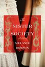 "Cover to be revealed soon!", "The Sister Society", "by Melanie Dobson" in Weiß auf schwarzem Hintergrund, Logo unten.