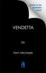 Fern Michaels: Vendetta, Buch
