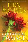Fern Michaels: Collateral Damage, Buch
