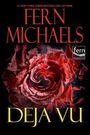 Fern Michaels: Deja Vu, Buch