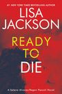 Lisa Jackson: Ready to Die, Buch