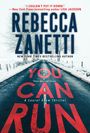 Rebecca Zanetti: You Can Run, Buch