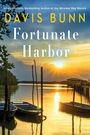 Davis Bunn: Fortunate Harbor, Buch