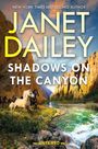 "JANET DAILEY, SHADOWS ON THE CANYON, UNTAMED" steht in großer Schrift über einer Canyon-Landschaft mit galoppierenden Pferden.