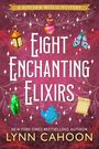 Lynn Cahoon: Eight Enchanting Elixirs, Buch