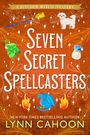 Lynn Cahoon: Seven Secret Spellcasters, Buch