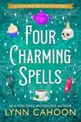 „Four Charming Spells“, „A Kitchen Witch Mystery“, „Lynn Cahoon“; Illustrationen: Teekanne, Schädel mit Kerze, Edelstein.