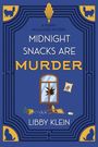 "Midnight Snacks Are Murder" von Libby Klein. Illustration: zerbrochenes Fenster, umgeworfener Stuhl, Katzenmotive.