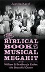Juanita Karpf: From Biblical Book to Musical Megahit, Buch