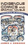 James J Donahue: Indigenous Comics and Graphic Novels, Buch