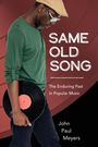 John Paul Meyers: Same Old Song, Buch