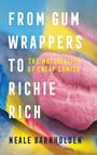 Neale Barnholden: From Gum Wrappers to Richie Rich, Buch