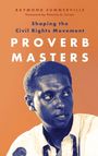 Raymond Summerville: Proverb Masters, Buch