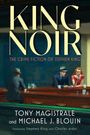 Tony Magistrale: King Noir, Buch