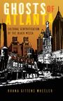 Rhana Gittens Wheeler: Ghosts of Atlanta, Buch