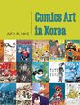 John A Lent: Comics Art in Korea, Buch