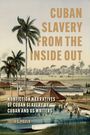 Julia C. Paulk: Cuban Slavery from the Inside Out, Buch
